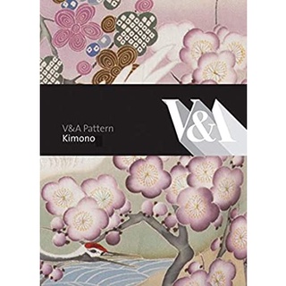 V&amp;A Pattern Kimono (V&amp;a Pattern) (Hardcover + CD-ROM) [Hardcover]หนังสือภาษาอังกฤษมือ1(New) ส่งจากไทย