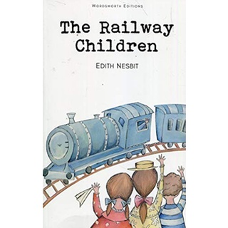 Railway Children (Wordsworth Childrens Classics) (New ed) สั่งเลย!! หนังสือภาษาอังกฤษมือ1 (New)