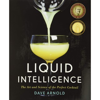 Liquid Intelligence : The Art and Science of the Perfect Cocktail [Hardcover]หนังสือภาษาอังกฤษ พร้อมส่ง