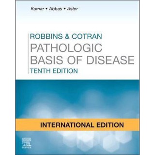 Robbins and Cotran Pathologic Basis of Disease International Edition 10E 2021