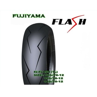 ยางนอกมอเตอร์ไซค์ Fujiyama Flash ยางลายสายฟ้า ขอบ12 Tubeless