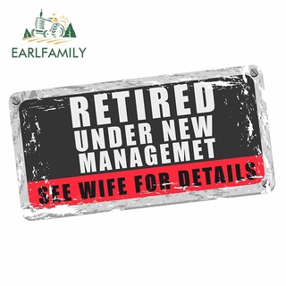 Earlfamily สติกเกอร์ ลาย Retired Under New Managemet Windows ขนาด 13 ซม. x 7.9 ซม. สําหรับติดตกแต่งรถยนต์ แล็ปท็อป เซิร์ฟบอร์ด