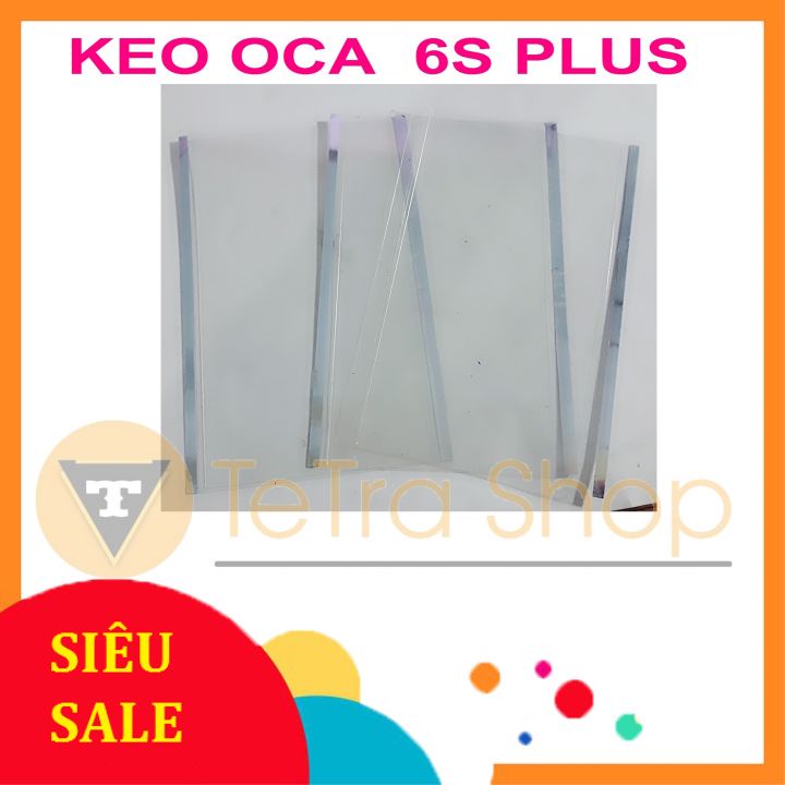 กาว OCA IPHONE 6S PLUS