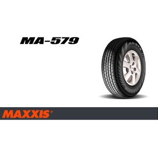 Maxxis MA579  ราคารวมติดตั้ง 4 เส้น ยางใหม่ปี 2022 ผ่อน 0% สูงสุด 10 เดือน