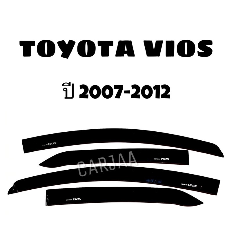 คิ้ว/กันสาดรถยนต์ วีออส ปี2007-2012 Toyota Vios