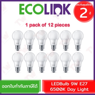 Ecolink LEDBulb 9W E27 6500K [Day Light] หลอดไฟ LED 1แพ็ค 12ชิ้น  ของแท้ ประกันศูนย์ 2ปี