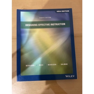 Designing Effective Instruction, 8th Edition, Asia Edition by Morrison, Ross (Wiley Textbook)