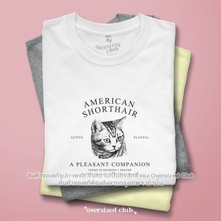 เสื้อยืดลายแมว Minimal American Shorthair Cat t-shirt [คอกลม] 👕