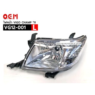 ไฟหน้า O.E.M TOYOTA VIGO CHAMP 2011 ( VG12-001 L )