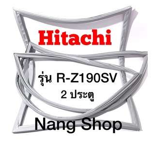 ขอบยางตู้เย็น HITACHI รุ่น R-Z190SV