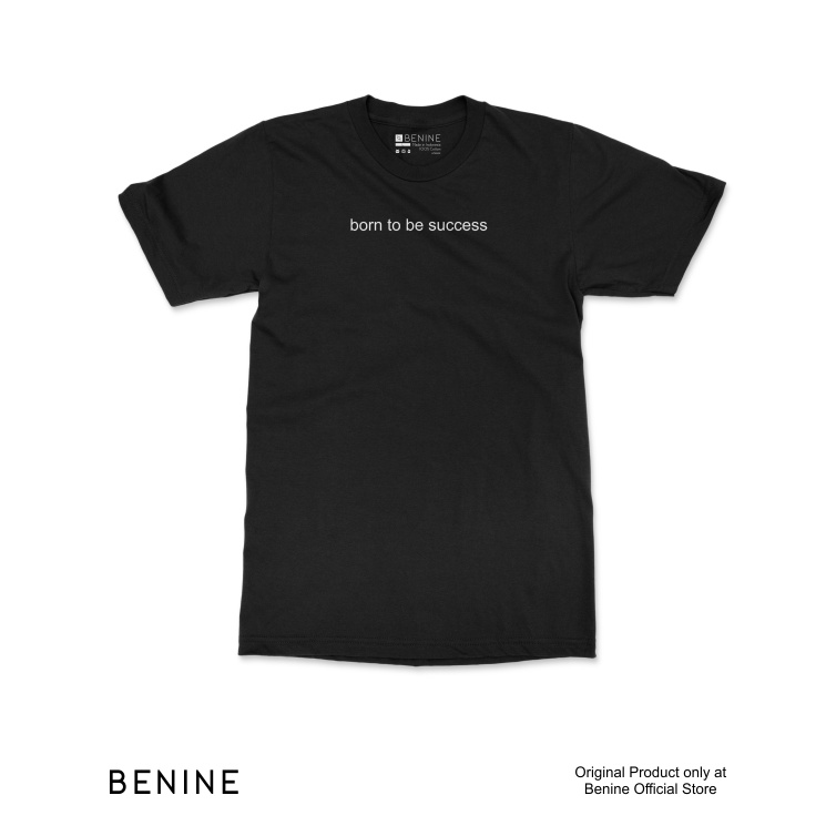 เสื้อยืด Benine Premium - เกิดมาสู่ความสําเร็จ
