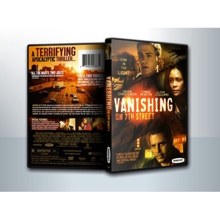 [ DVD Movie มีปก+สกรีนแผ่น-ไม่มีกล่อง ]  Vanishing on 7th Street แวนิชชิ่ง...จุดมนุษย์ดับ [ 1 DVD ]