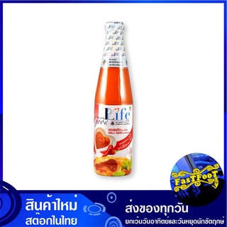 ซอสพริก 500 มล. กู๊ดไรฟ์ Good Life Chilli Chili Sauce ซอส พริก ซอสพิก ซอสเผ็ด