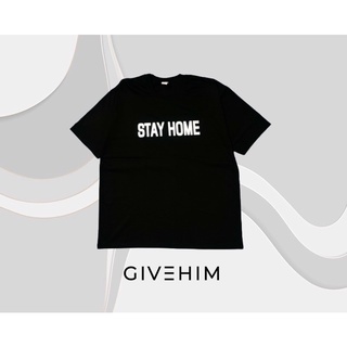 ✨ เสื้อยืด Oversize ✨ รุ่น STAY HOME