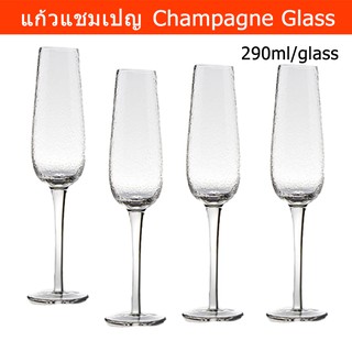 แก้วแชมเปญ แก้วไวน์แชมเปญ Handmade ขนาด 290มล. (4ใบ) Champagne Glass Handmade 290ml. (4units)