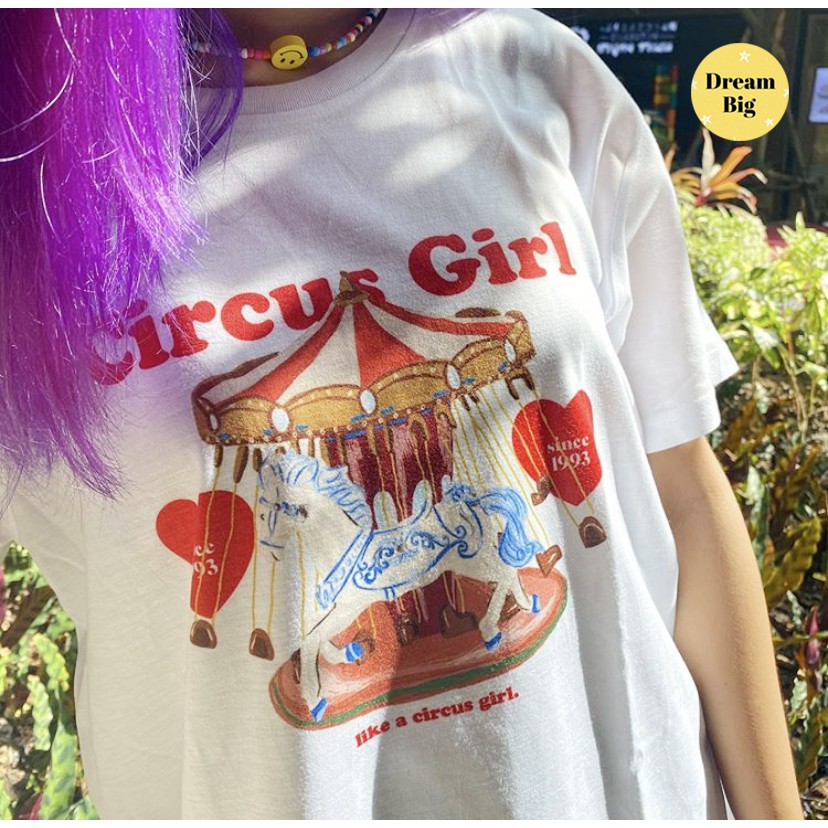 Live48# เสื้อ Circus Girl มีอก32-50 Dream Big Tshirt