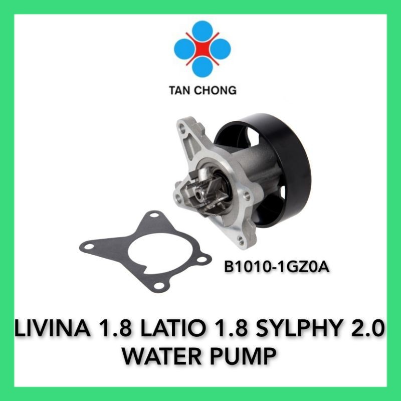 TAN CHONG AUTOPLUS B1010-1GZ0A NISSAN LIVINA 1.8 LETIO 1.8 SYLPHY 2.0 ปั้มน้ํา