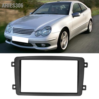 Aries306 2 Din Car Stereo Radio Fascia Plate DVD Audio Dash Frame Fit for Mercedes Benz C Class W203 02‑04