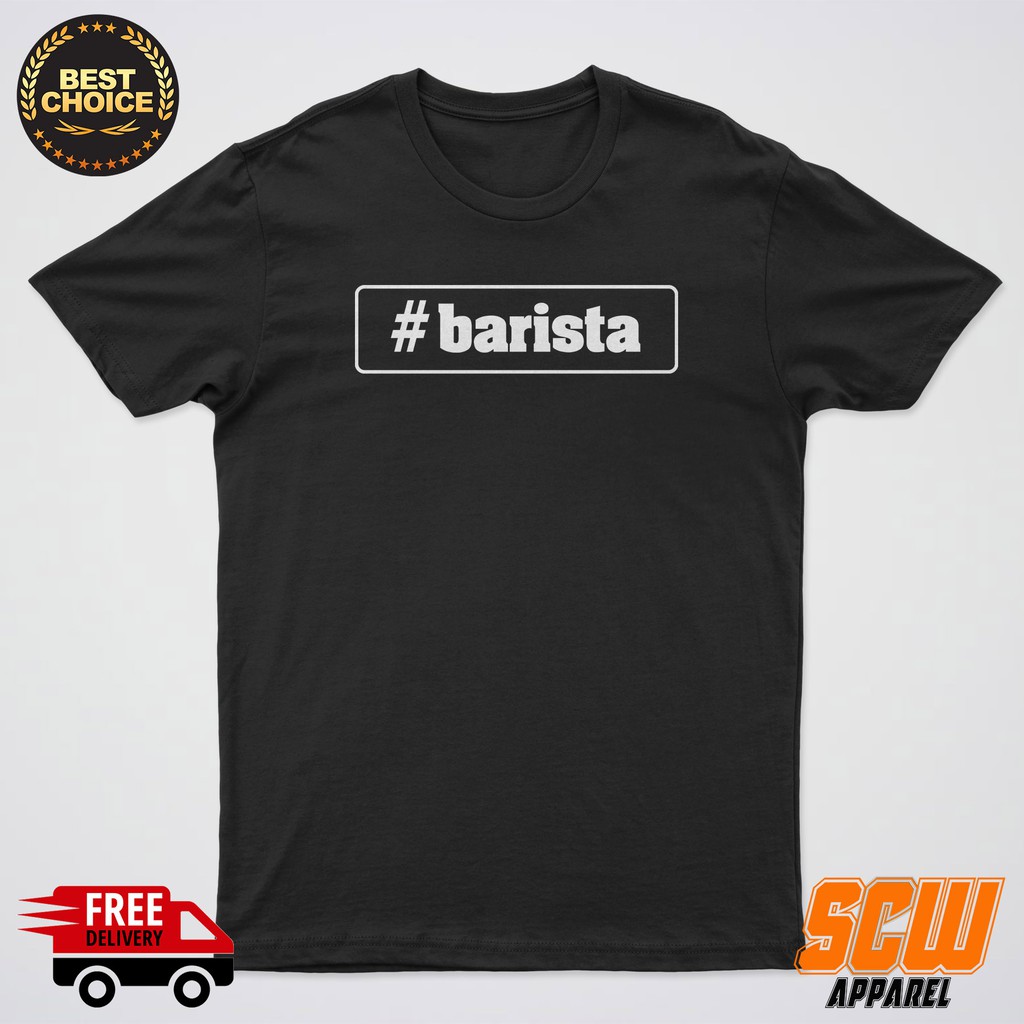 เสื้อยืดผู้ชาย90 - #BARISTAเสื้อยืดผ้าฝ้ายคุณภาพสูงUNISEXBAJUMURAHคนรักกาแฟ