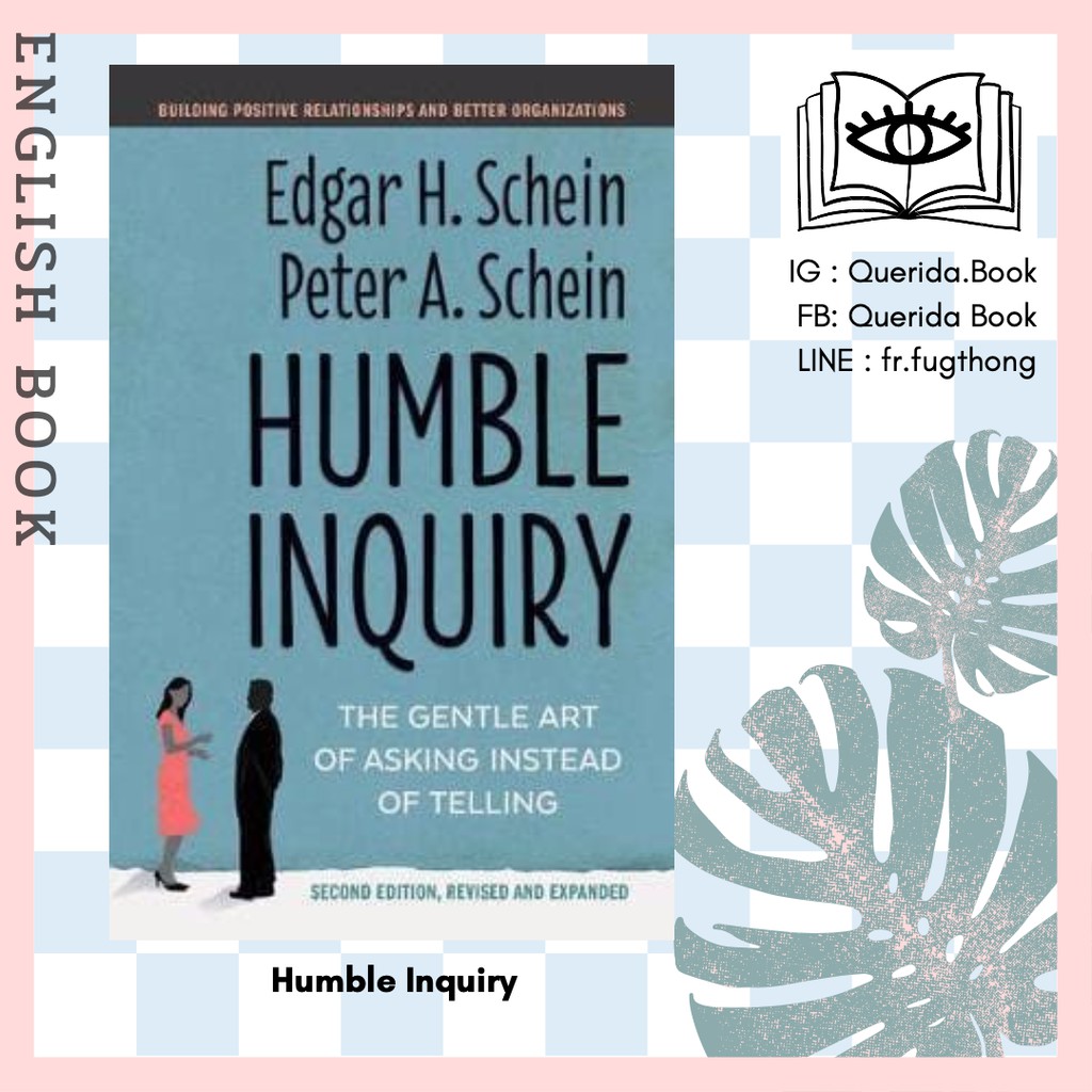 [Querida] หนังสือภาษาอังกฤษ Humble Inquiry : The Gentle Art of Asking Instead of Telling (Humble Lea