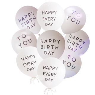 ลูกโป่งยาง ลายตัวอักษร Happy Everyday Happy BIRTHDAY TO YOU 5 ชิ้น ต่อชุด