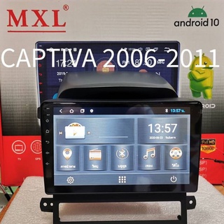 เครื่องเล่นระบบ Android ตรงรุ่น Chevrolet Captiva ปี 06-11 ใหม่ล่าสุด MXL​ 10" /Android V:10