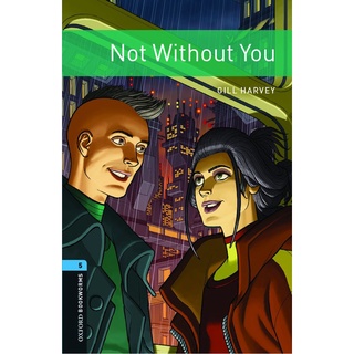 Se-ed (ซีเอ็ด) : หนังสือ OBWL 3rd ED 5  Not Without You (P)