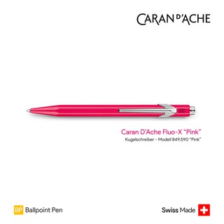 Caran DAche 849 Fluo-X "Pink" Ballpoint Pen - ปากกาลูกลื่นคารันดัช 849 รุ่นฟลูโร สีชมพู