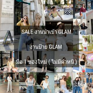 ❌SALE มือ 1❌ เสื้อผ้างานป้ายGLAM งานนำเข้าของGLAM