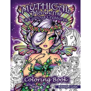 Mythical Maidens &amp; Curious Creatures Coloring Book by Hannah Lynn