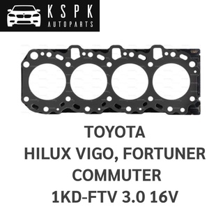 ประเก็นฝาสูบ TOYOTA VIGO, FORTUNER COMMUTER 1KD-FTV 3.0 16V