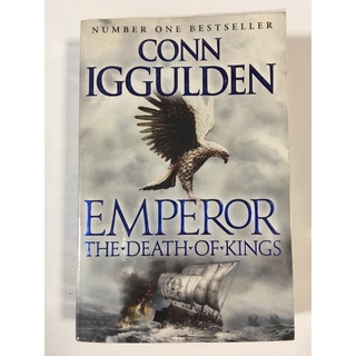 Emperor The death of kings โดย Conn Iggulden