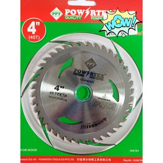 ใบเลื่อยวงเดือน ใบเลื่อยตัดไม้ ใบตัดไม้ POWERTEX ขนาด 4 นิ้ว ใบวงเดือน ใบตัด