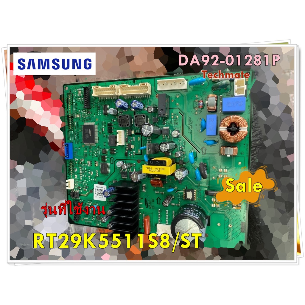 อะไหล่ของแท้/เมนบอร์ดตู้เย็นซัมซุง/DA92-01281P/SAMSUNG/ASSY PCB MAIN/รุ่น RT29K5511S8/ST