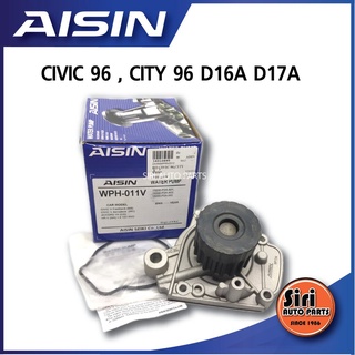 (ประกัน 1 เดือน) ปั๊มน้ำ AISIN CIVIC 96, CITY 96 D16A D17A พร้อมโอริง รหัส.WPH-011