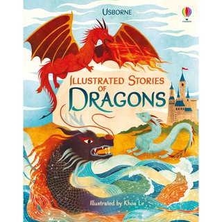 DKTODAY หนังสือ USBORNE ILLUSTRATED STORIES OF DRAGONS