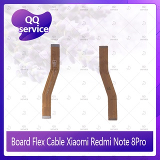 Board Flex Cable Xiaomi Redmi Note 8Pro อะไหล่สายแพรต่อบอร์ด Board Flex Cable (ได้1ชิ้นค่ะ) อะไหล่มือถือ QQ service