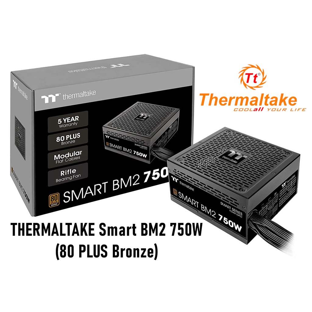 POWER SUPPLY (อุปกรณ์จ่ายไฟ) THERMALTAKE Smart BM2 650W,750W (80 PLUS Bronze) (PS-SPD-0650MNFABE-1)5y