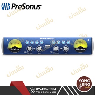 Presonus BlueTube DP V2 Mic Preamp ปรีแอมป์ไมโครโฟน 2 Chanal ระบบXMAX รองรับไมค์คอนเดนเซอร์ ฟรี Softwere (Yong Seng)