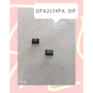 OPA2134PA DIP    2ชิ้น/1ชุด