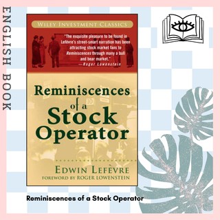 [Querida] หนังสือภาษาอังกฤษ Reminiscences of a Stock Operator (Wiley Investment Classics) by Edwin Lefevre