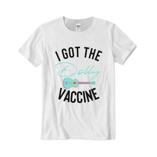 เสื้อยืดผ้าฝ้ายพิมพ์ลายแฟชั่น ขายดี เสื้อยืด พิมพ์ลาย I Got the Dolly Vaccine สีขาว GBfadh89ILilco74