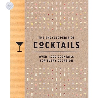 The Encyclopedia of Cocktails: Over 1,000 Cocktails for Every Occasion