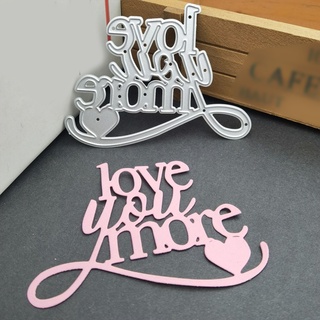 Love* แผ่นแม่แบบโลหะ ฉลุลาย Love You Mom and Heart สําหรับตกแต่งสมุดภาพ การ์ด DIY