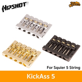 Hipshot KickAss 5 Bridge for 5 String Bass Squier Mount หย่องเบส 5 สาย สำหรับ Squier