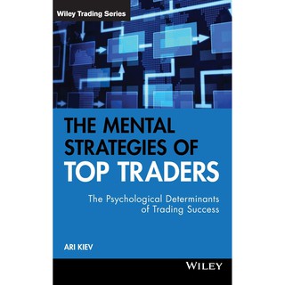 The Mental Strategies of Top Traders : The Psychological Determinants of Trading Success [Hardcover] ใหม่