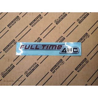 Logo Full Time 4WD ติดฝาท้าย Fortuner 05-12 ของแท้