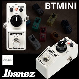 เอฟเฟค Ibanez บูสเตอร์ Booster รุ่น BTMINI made in japan