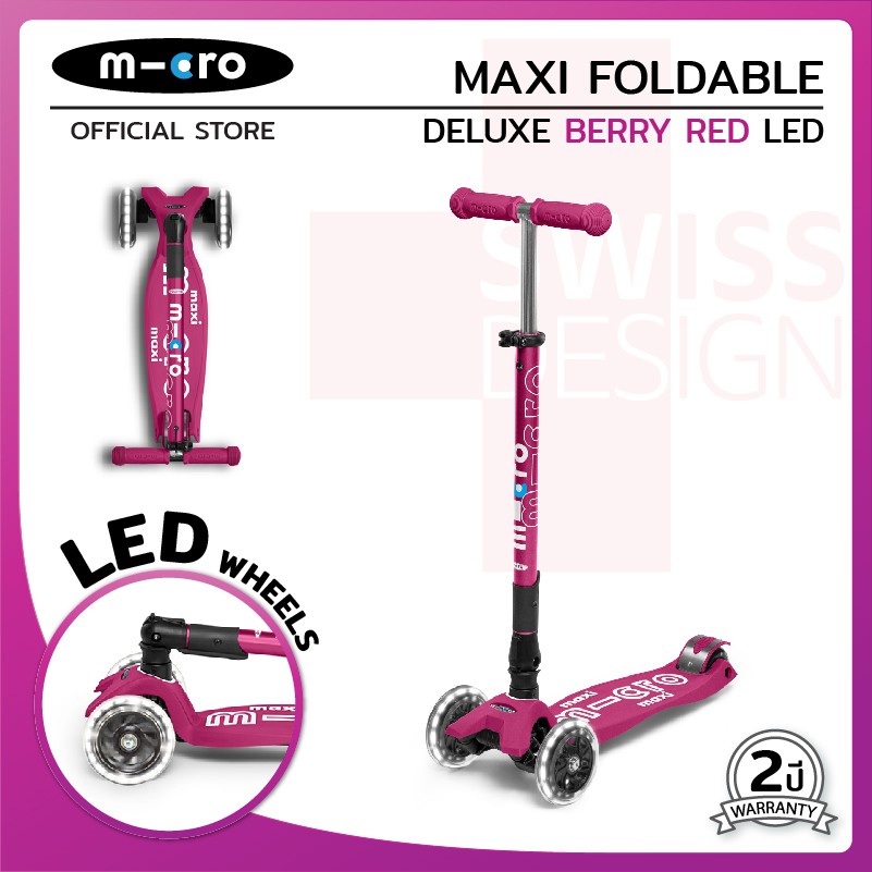 ⚡⚡Pre Order⚡⚡สินค้าเข้า 25 เม.ย.Micro Scooters รุ่น Maxi Deluxe Foldable LED
