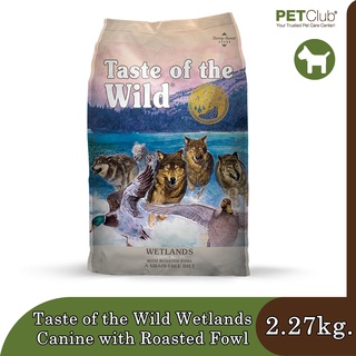 Taste of the Wild Wetlands Canine with Roasted Fowl (2.27kg.)